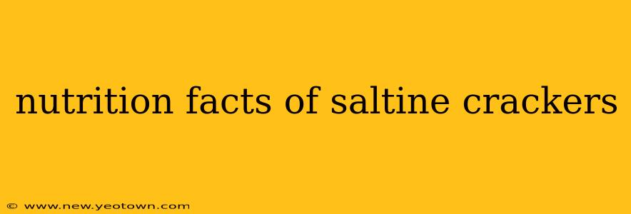 nutrition facts of saltine crackers