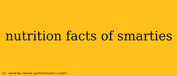 nutrition facts of smarties
