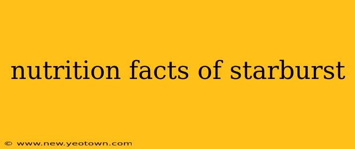 nutrition facts of starburst