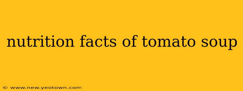 nutrition facts of tomato soup