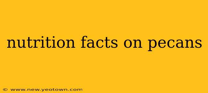nutrition facts on pecans