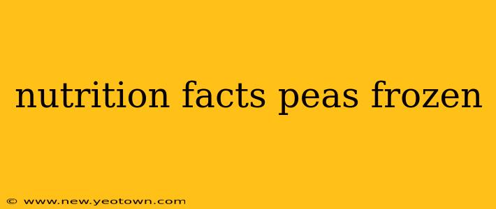 nutrition facts peas frozen