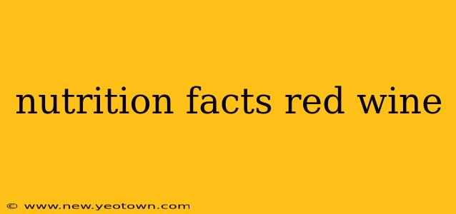 nutrition facts red wine