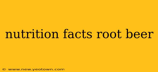 nutrition facts root beer