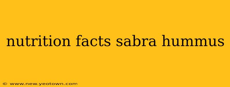 nutrition facts sabra hummus