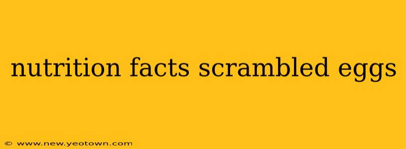 nutrition facts scrambled eggs