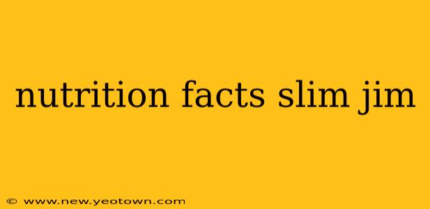 nutrition facts slim jim