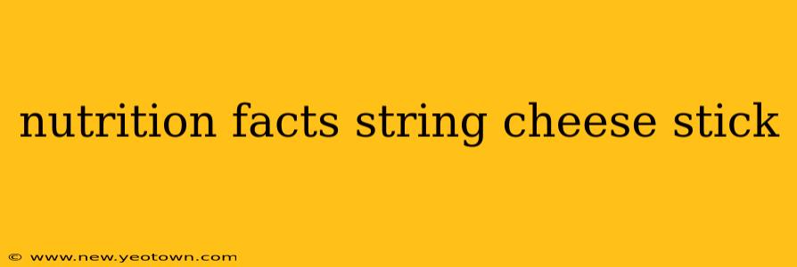 nutrition facts string cheese stick
