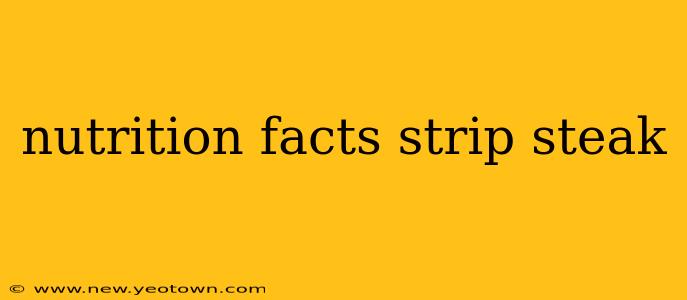 nutrition facts strip steak