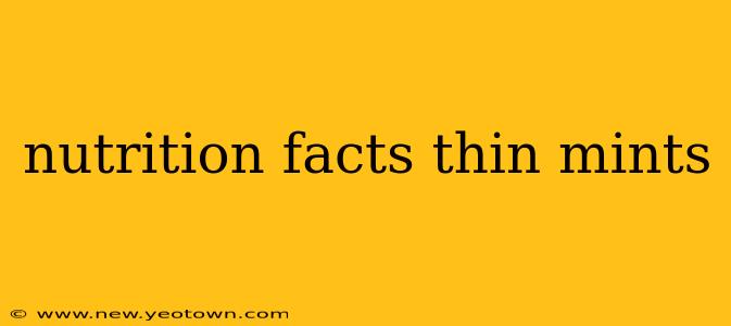 nutrition facts thin mints