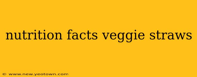 nutrition facts veggie straws