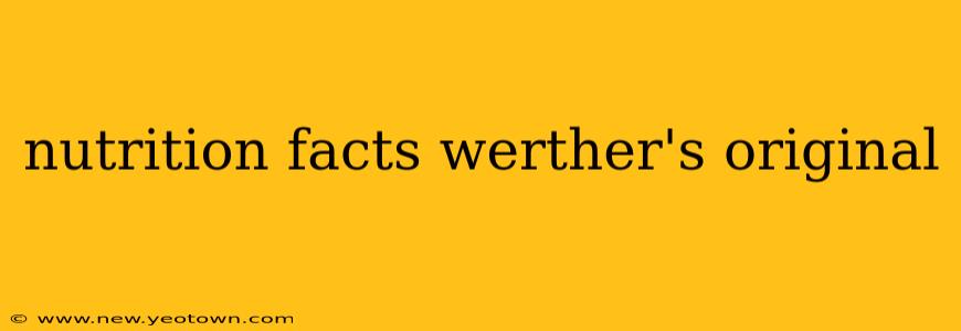 nutrition facts werther's original