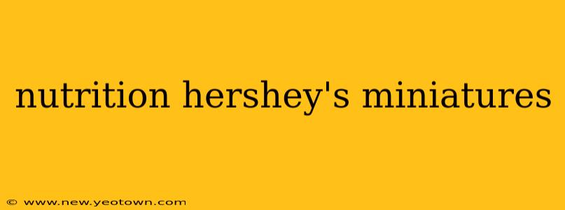 nutrition hershey's miniatures