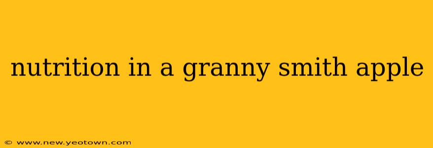 nutrition in a granny smith apple