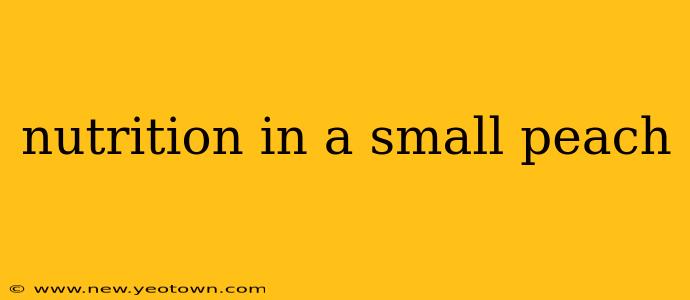nutrition in a small peach