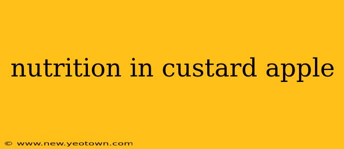 nutrition in custard apple
