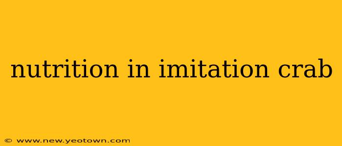 nutrition in imitation crab