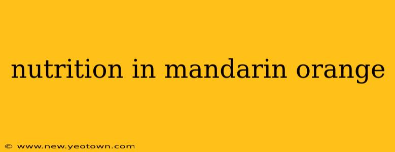 nutrition in mandarin orange