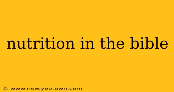 nutrition in the bible