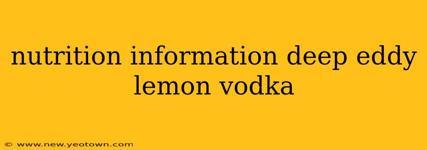nutrition information deep eddy lemon vodka