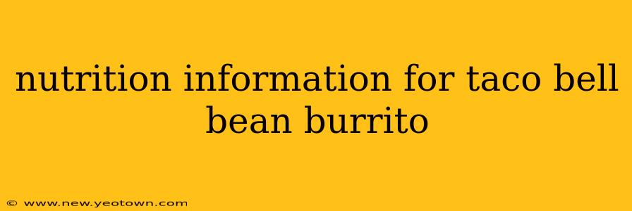 nutrition information for taco bell bean burrito