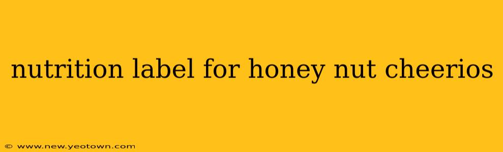 nutrition label for honey nut cheerios