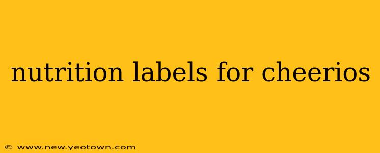nutrition labels for cheerios