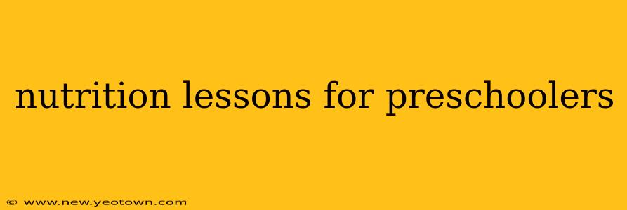 nutrition lessons for preschoolers