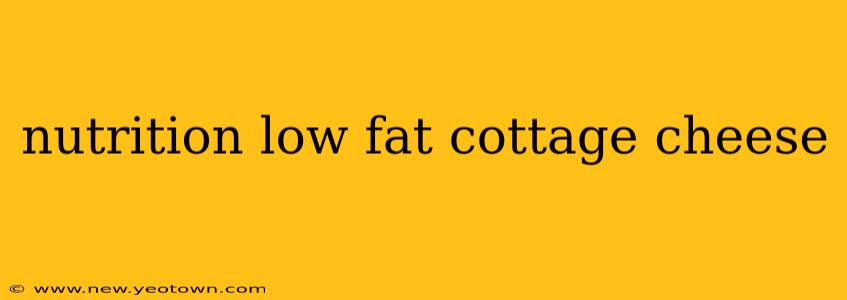 nutrition low fat cottage cheese