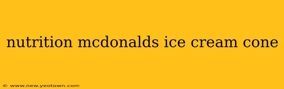 nutrition mcdonalds ice cream cone