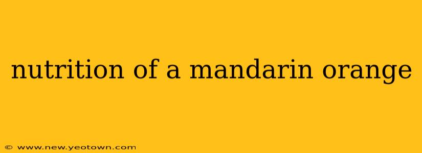 nutrition of a mandarin orange