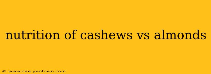 nutrition of cashews vs almonds