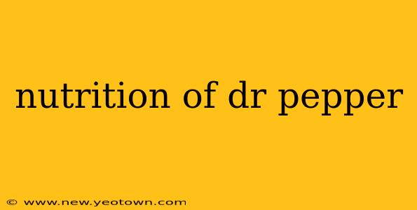 nutrition of dr pepper