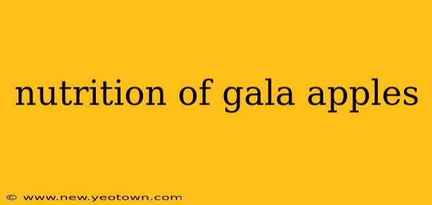 nutrition of gala apples