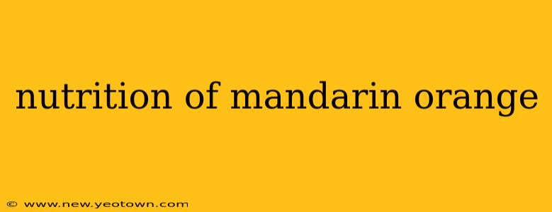 nutrition of mandarin orange