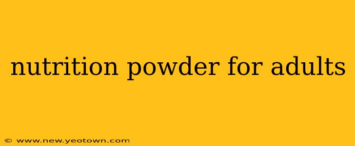 nutrition powder for adults