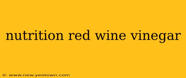 nutrition red wine vinegar