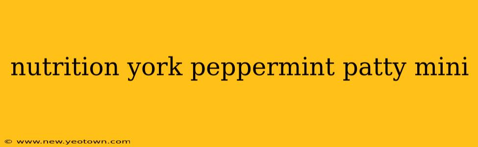 nutrition york peppermint patty mini