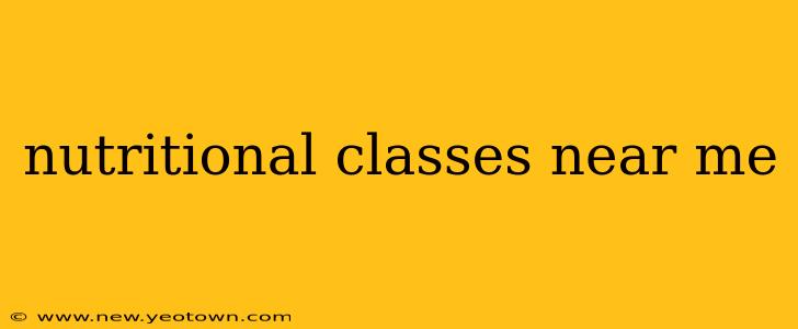 nutritional classes near me