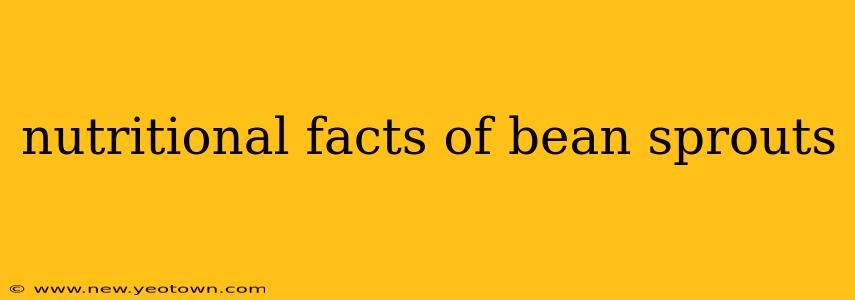 nutritional facts of bean sprouts