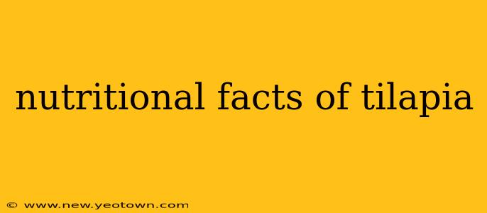 nutritional facts of tilapia