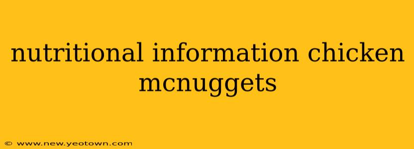 nutritional information chicken mcnuggets