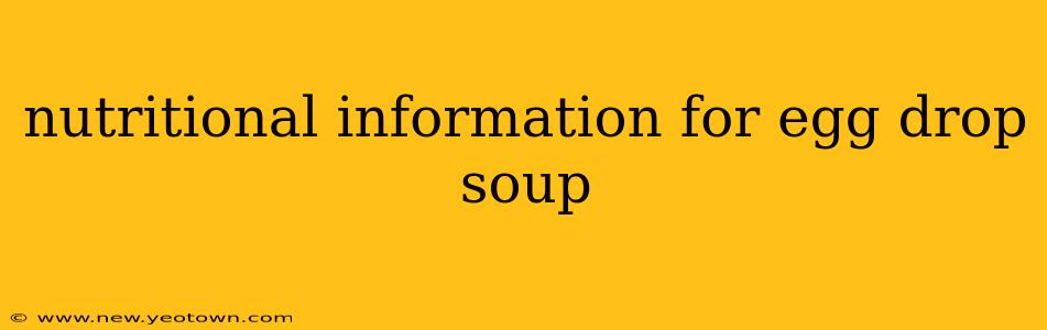 nutritional information for egg drop soup