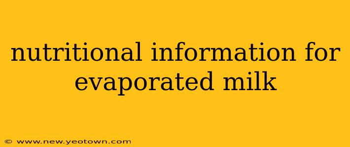 nutritional information for evaporated milk