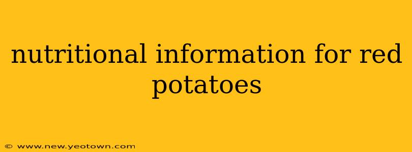 nutritional information for red potatoes