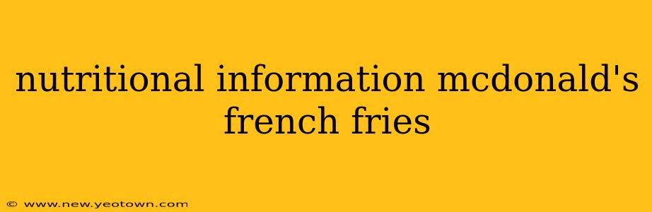 nutritional information mcdonald's french fries