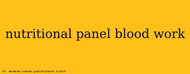 nutritional panel blood work