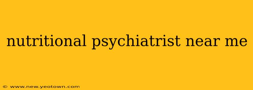 nutritional psychiatrist near me