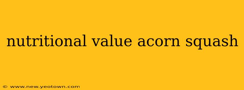 nutritional value acorn squash