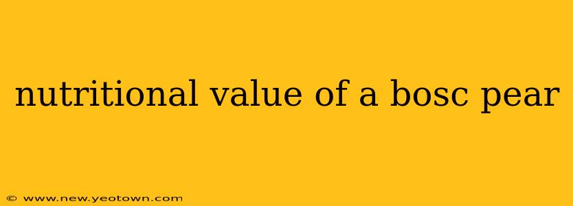 nutritional value of a bosc pear